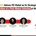 SPN Advisors LLP advises FEF Global Private Limited on its strategic investment in DMODOT Fashion, valued at INR 28 Million.